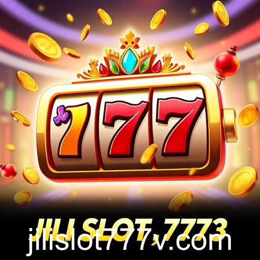 The Rising Phenomenon of Jili Slot 777